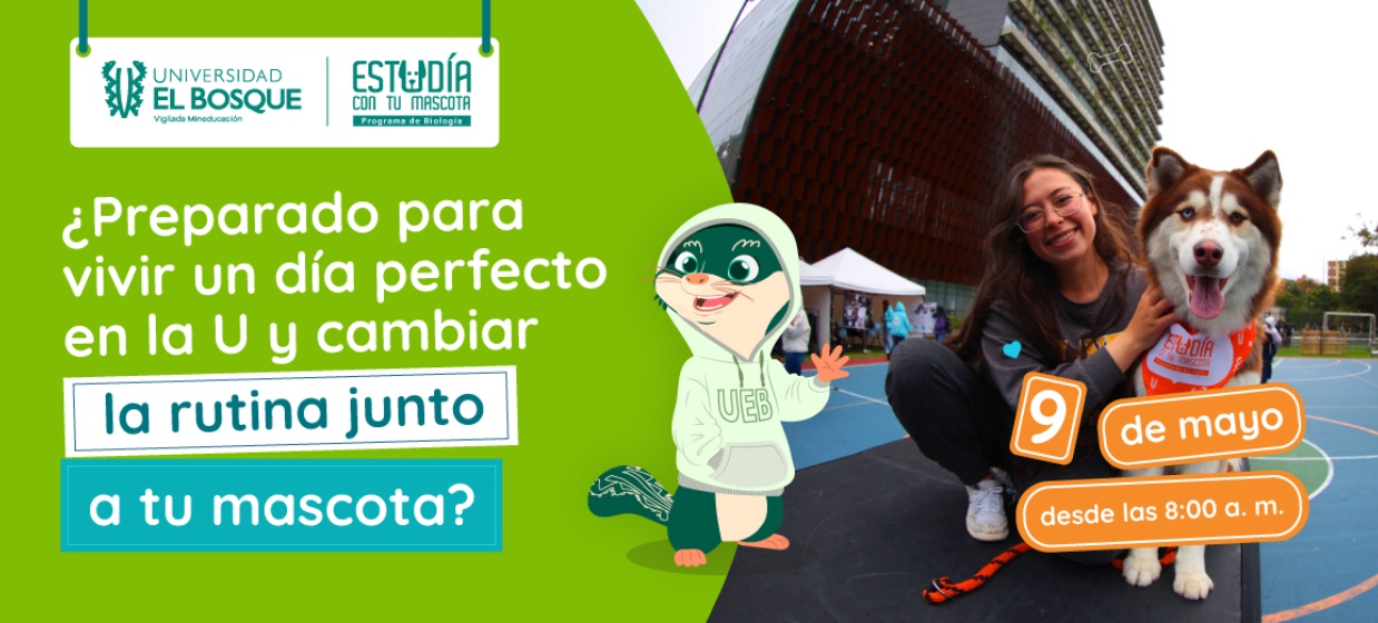 EsTuDía con tu mascota en El Bosque Universidad El Bosque